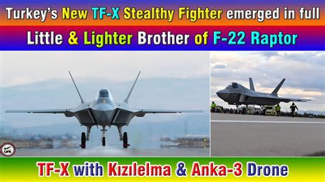 Turkeys New Tf X Stealthy Fighter Emerged In Full Emergence Of