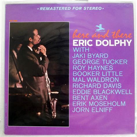 Eric Dolphy Here And There Prestige Prst Yahoo