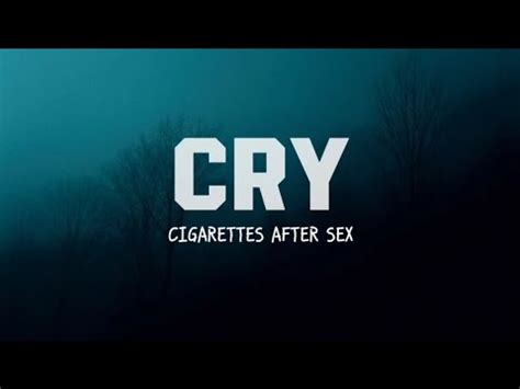 Cigarettes After Sex Cry Slowed Reverb Lyrics YouTube