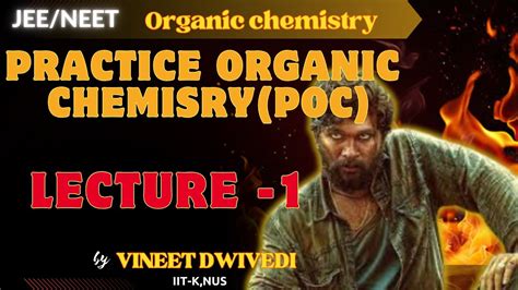 Practice Organic Chemistry Lecture Youtube