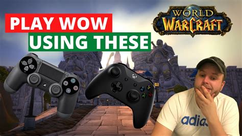 How To Play Wow With An Xbox Or Ps4 Controller Easy Set Up And Really