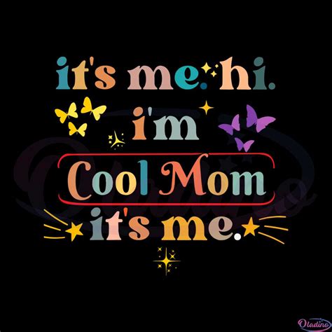 Its Me Hi Im The Cool Mom Its Me Swiftie Mom SVG Cutting Files