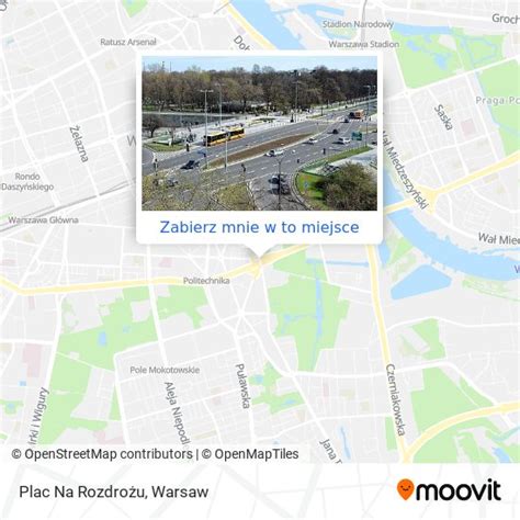 Jak dostać się do Plac Na Rozdrożu w Warsaw takimi środkami transportu