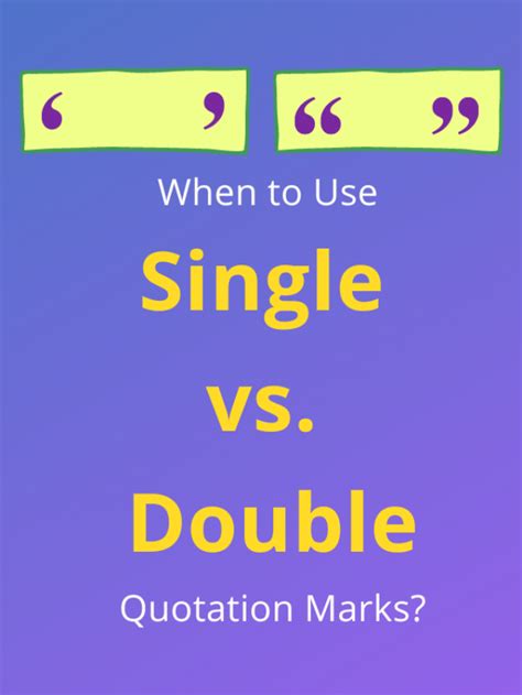 When To Use Single Vs Double Quotation Marks Trinka