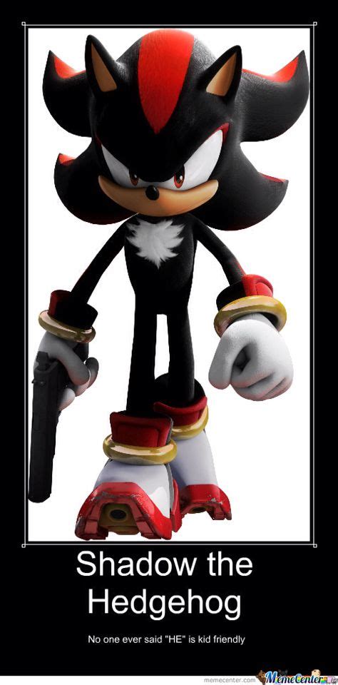 Shadow The Hedgehog Meme Shadow The Hedgehog Sonic And Shadow