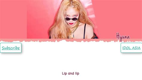 Hyuna Lip And Hip Lyrics Hanromeng Youtube