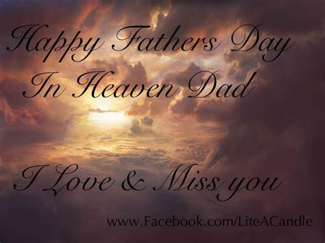 Happy Fathers Day Dad In Heaven Fathers Day In Heaven Happy Fathers