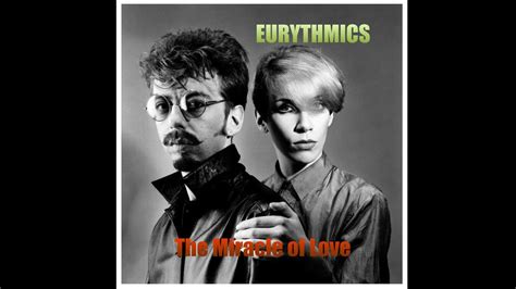 The Miracle Of Love Eurythmics Hq Youtube