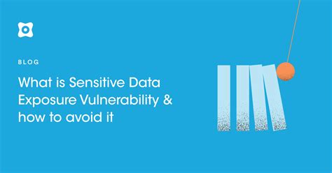 What Is Sensitive Data Exposure How To Protect Yourself From Data