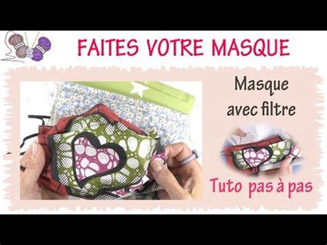 FAIRE UN MASQUE AVEC FILTRE AMOVIBLE HOMOLOGUÉ YouTube