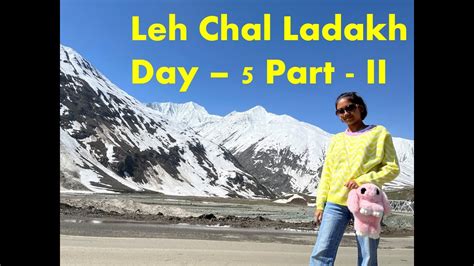 Moonland Of India In Ladakh Ladakh Tour 2024 Day 5 Part II