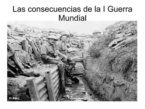 Consecuencias De La Primera Guerra Mundial Ppt