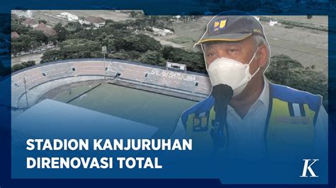 Menteri Pupr Basuki Hadimuljono Sebut Stadion Kanjuruhan Tak Layak