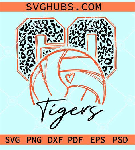 Go Tigers Volleyball Svg Leopard Print Tigers Svg Tigers Svg Volleyball Mom Svg