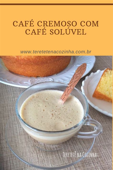 Café Cremoso café solúvel Receitas Receitas de café Culinaria