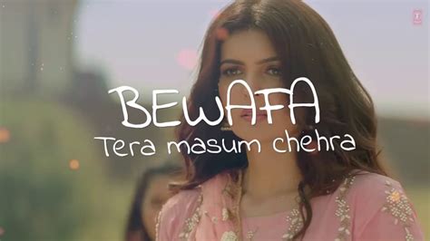 Bewafa Tera Masoom Chehra Lyrical Rochak Kohli Feat Jubin Nautiyal