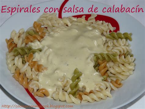 Cocinar Con Mycook Espirales Con Salsa De Calabac N