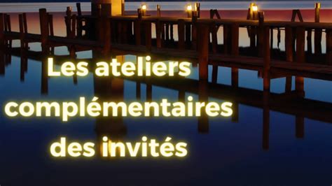 Les ateliers complémentaires chez M Être Phare