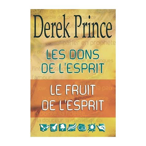 Les Dons De Lesprit Et Le Fruit De Lesprit Derek Prince Ministries