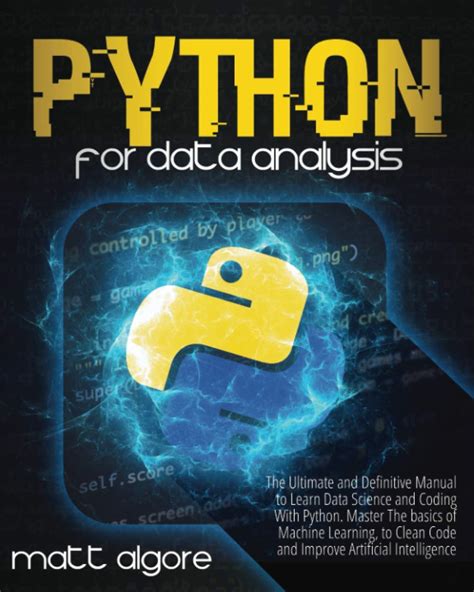 Buy Python For Data Analysis The Ultimate And Definitive Manual To