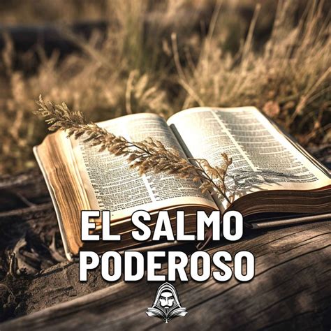 Descubre El Poder Oculto Del Salmo Oraciones Y Rituales De