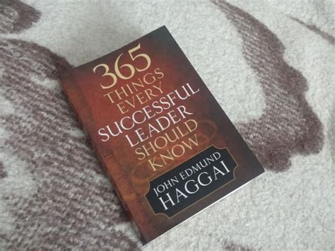 Quotes 365 Things Every Successful Leader Should Know By John Haggai