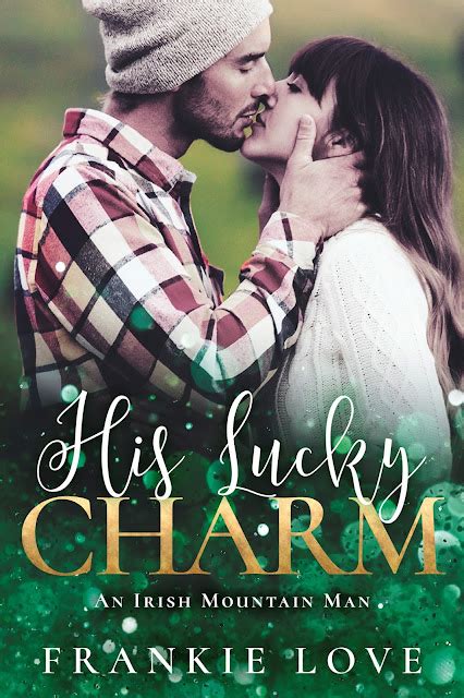 His Lucky Charm By Frankie Love Who Picked This