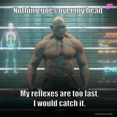 40 Drax Quotes From The Marvel Cinematic Universe, 40% OFF