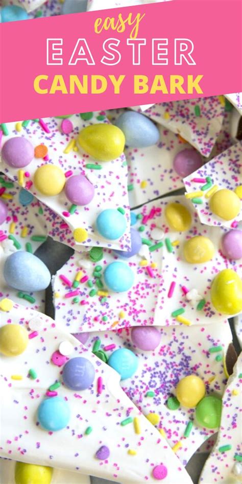 Easter Candy Bark Recipe Easter Candy Candy Bark Easter Sweets