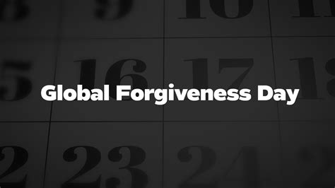 Global Forgiveness Day List Of National Days