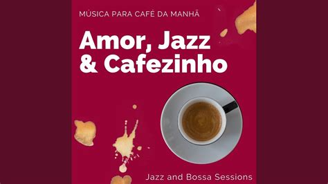 Música Para Café Da Manhã Youtube