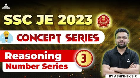 Ssc Je 2023 Reasoning 03 Number Series Ssc Je Reasoning Classes By Abhishek Sir Youtube