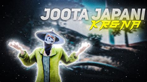 Joota Japani Kr Sna Bgmi Montage Afsonx Youtube