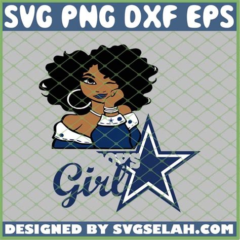 Dallas Cowboys Girl Svg Nfl Girl Svg Png Dxf Eps Design Cut Files