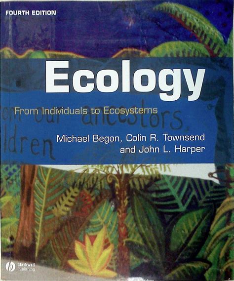 Ecology From Individuals To Ecosystems Begon Michael Townsend