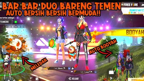 BAR BAR DUO BARENG TEMAN AUTO BOOYAH YouTube