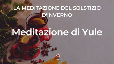 Meditazione Del Solstizio D Inverno Yule Youtube