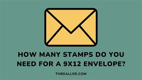 See How Many Stamps You Need For A 9x12 Envelope The Best Way To Mail