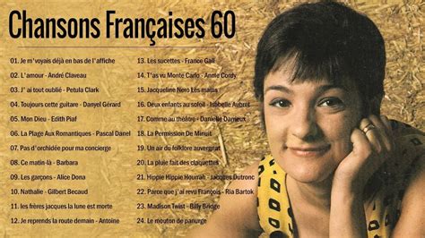 Chansons Francais Années 60 Les Plus Grands Succès Années Années 60