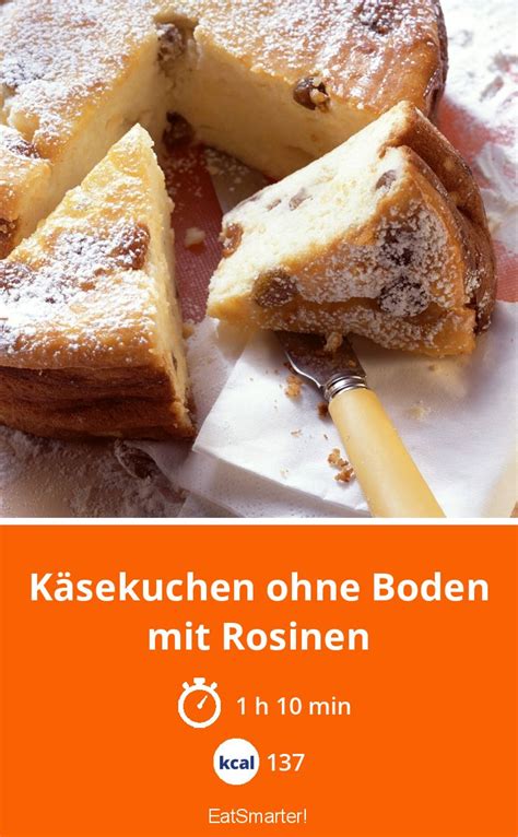 K Sekuchen Ohne Boden Mit Rosinen Rezept Eat Smarter