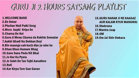 Hours Guruji Satsang Playlist Jai Guru Ji Sukrana Guru Ji