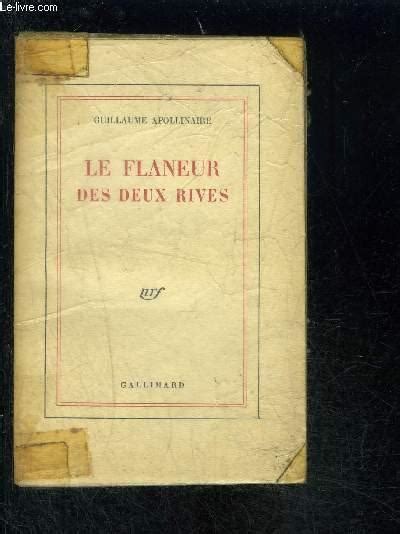 Le Flaneur Des Deux Rives By Apollinaire Guillaume Bon Couverture