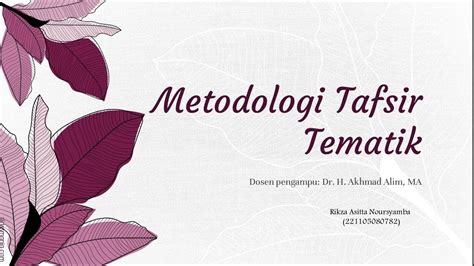 UTS METODOLOGI TAFSIR TEMATIK IAT FAI UIKA 3 Dosen Dr Akhmad Alim