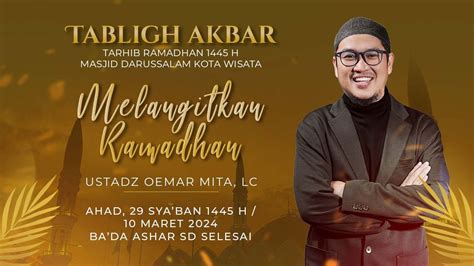 Melangitkan Ramadhan Ustadz Oemar Mita Lc Youtube