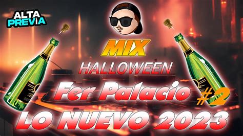 MIX OCTUBRE 2023 Enganchado Fer Palacio Previa Y Cachengue LO