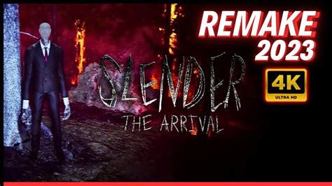 REMAKE CON GRÁFICOS UNREAL 4K SLENDER THE ARRIVAL GAMEPLAY ESPAÑOL