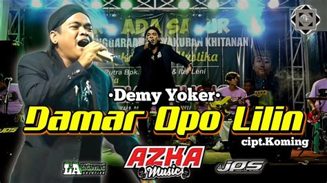 Damar Opo Lilin Demy Yoker Azka Music Ethnic Koplo Banyuwangi