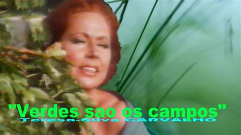 Verdes Sao Os Campos Teresa Silva Carvalho YouTube