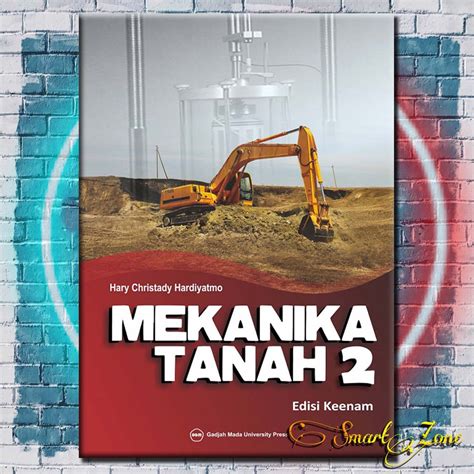 Jual Buku Mekanika Tanah Edisi Keenam Hary Christady Hardiyatmo