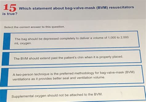 Which Statement About Bag Valve Mask Bvm Resuscitators Is True
